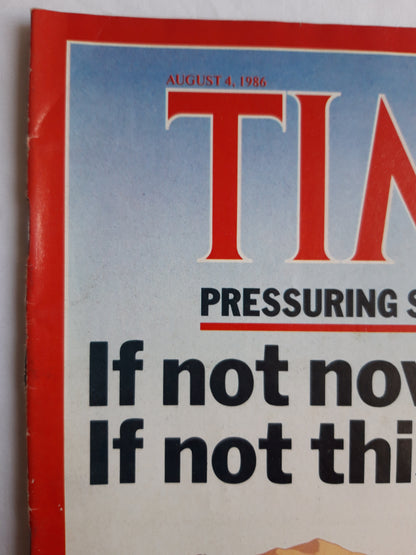 Time magazine Pressuring South Africa If not now, when? If not this, what? Wedding Royal 04.08.1986 August 1986 No.31