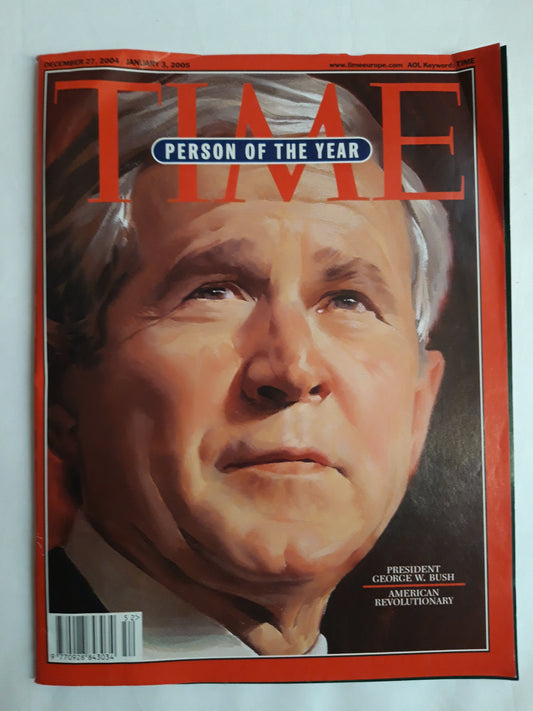 Time magazine President George W. Bush American Revolutionary 27.12.2004 Dezember 2004 03.01.2005 Januar 2005