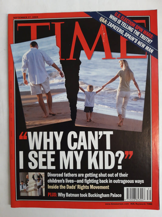 Time magazine Why Can`t I see My Kids U.S. Election spin wars 27.09.2004 September 2004