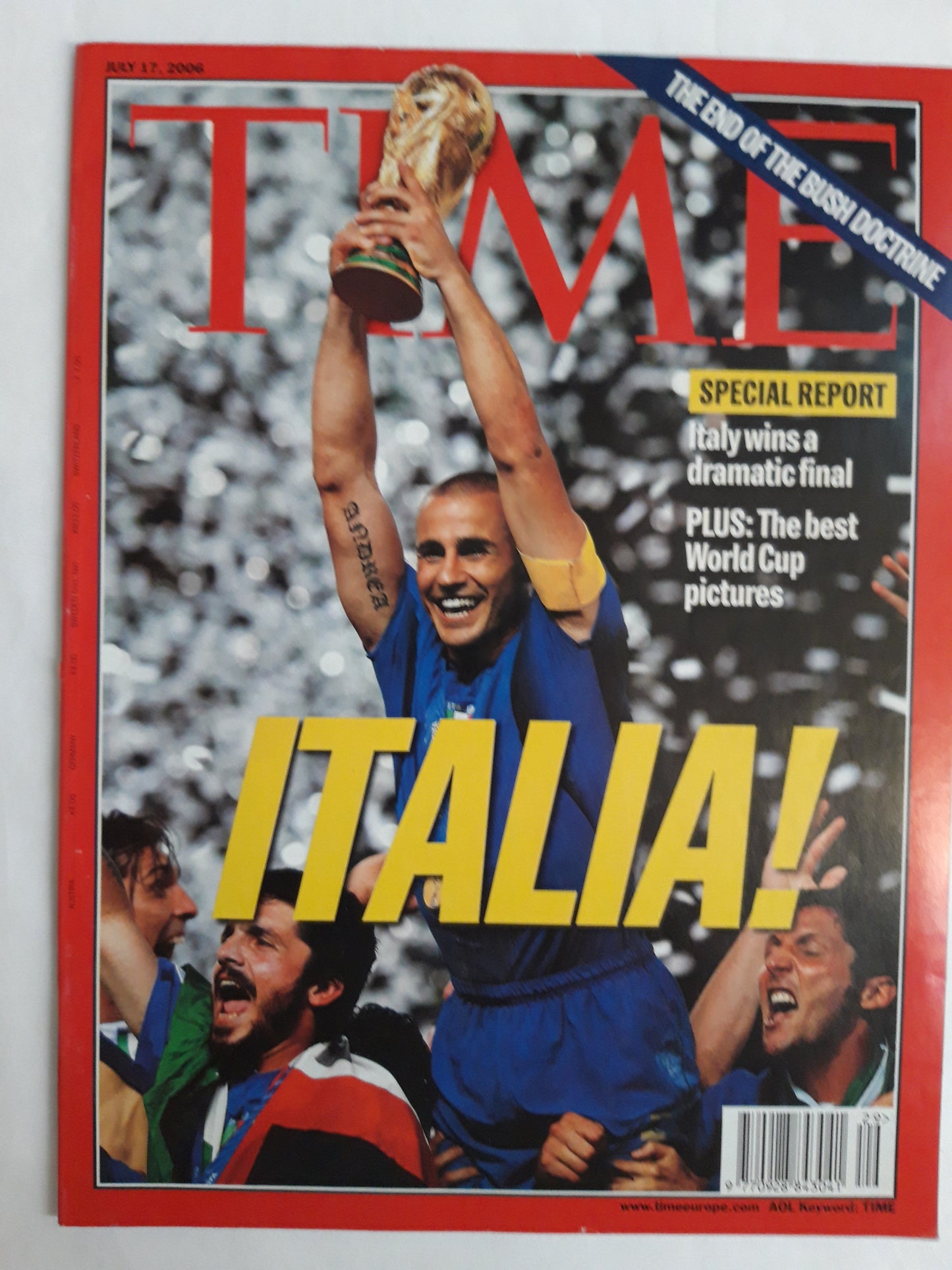 Time magazine Italia! Special report Italy wins a dramatic final The best World Cup pictures The end of Bush Doctrine 17.07.2006 Juli 2006