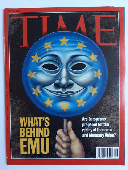 Time magazine What`s Behind EMU Are Europeans prepared for the reality of Economic and Monetary Union 11.05.1998 Mai 1998