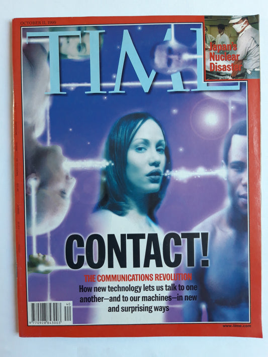 Time magazine Contact! The communicstions Revolution New Technology Machines Japan´s Nuclear Disaster 11.10.1999 Oktober 1999