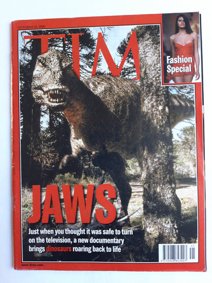 Time magazine JAWS A new documentary brings dinosaurs back to life Fashion Special 18.10.1999 Oktober 1999