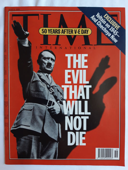 Time magazine 50 Years After V-E Day The Evil That Will Not Die Yeltsin on 1945 And Chechnya Now 08.05.1995