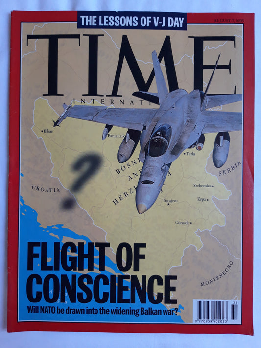 Time magazine Flight of Conscience NATO Balkan war The Lessons of V-J Day 07.08.1995 August 1995