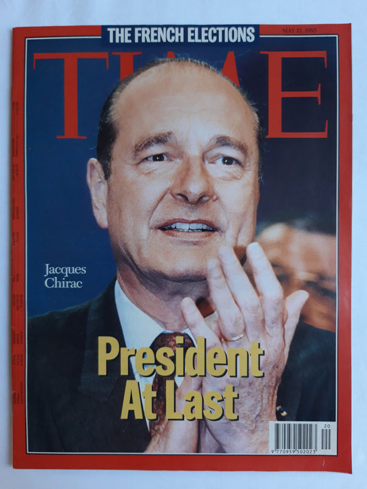 Time magazine Jacques Chirac President At Last The French Election 15.05.1995 Mai 1995