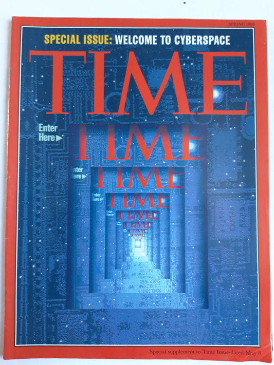 Time magazine Special Issue Welcome to Cybberspace Enter Here Spring 1995