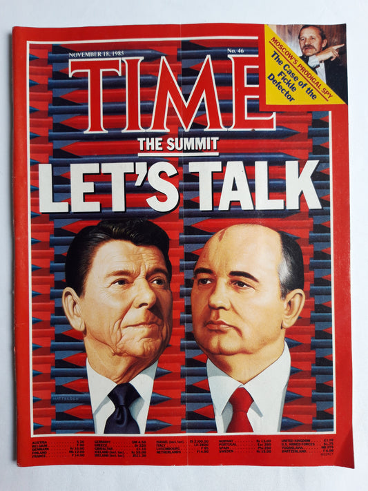Time magazine The Summit Let`s Talk Mikhail Gorbachev Ronald Reagan Moscow´s Prodigal Spy Tha Case of the Fickle Defector 18.11.1985 November 1985 No.46