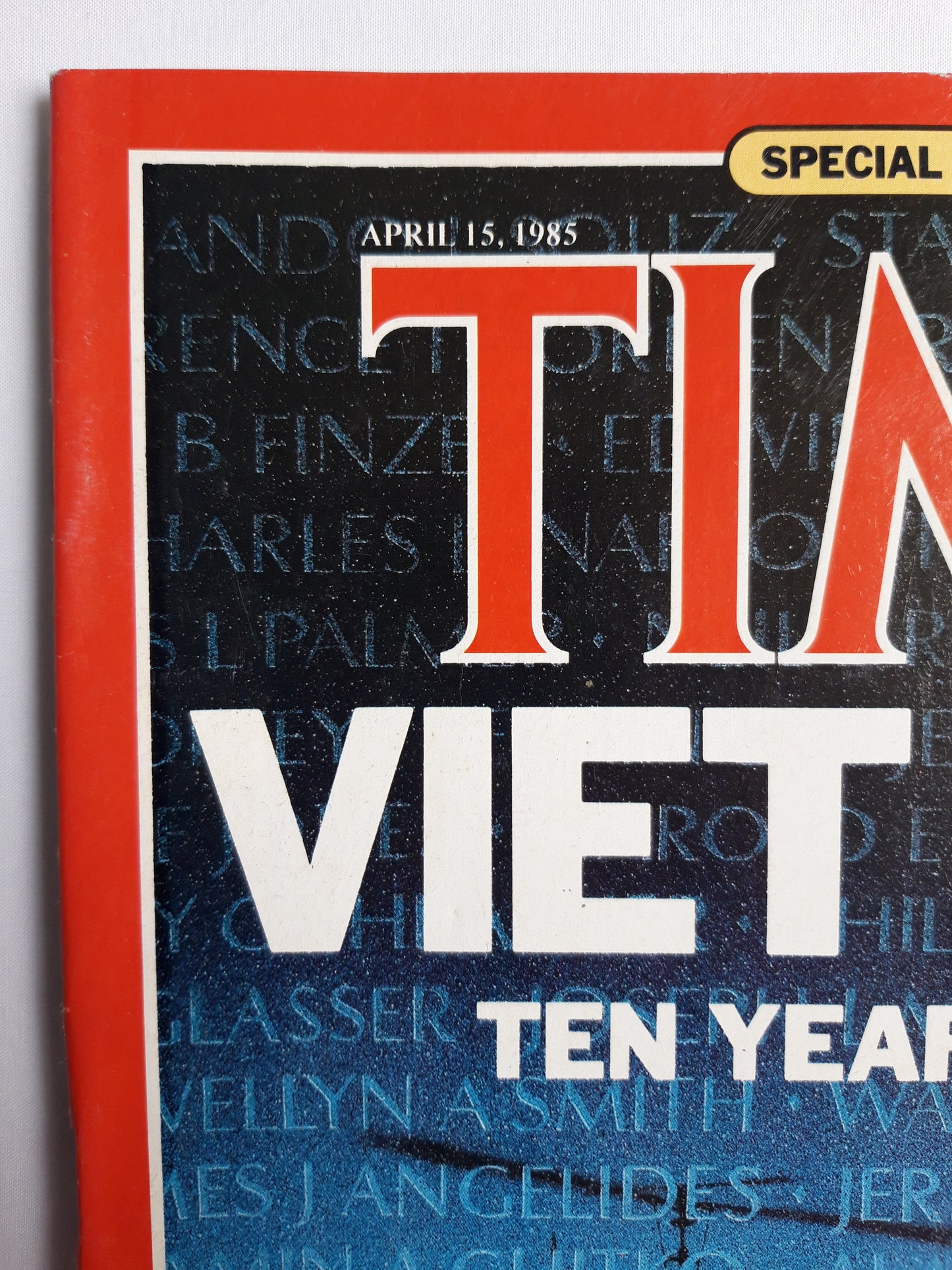 Time magazine Viet Nam Ten Years Later 15.04.1985 April 1985 No.15