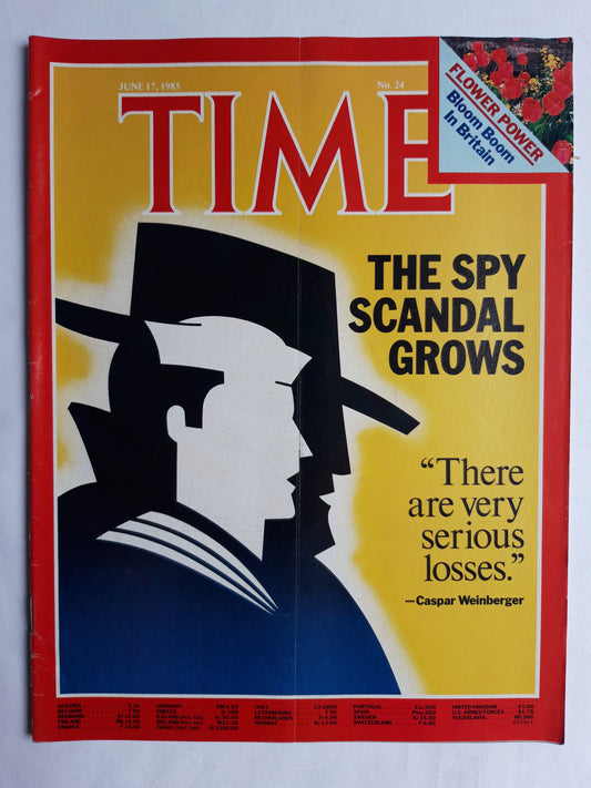 Time magazine The Spy Scandal Grows There are very serious losses Caspar Weinberger Flower Power Bloom Boom In Bratain 17.06.1985 Juni 1985 No.24