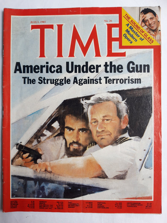 Time magazine America Under the Gun The Struggle Against Terrorism The Sound Of Glass A Master of Modern Opera 01.07.1985 Juli 1985 No.26