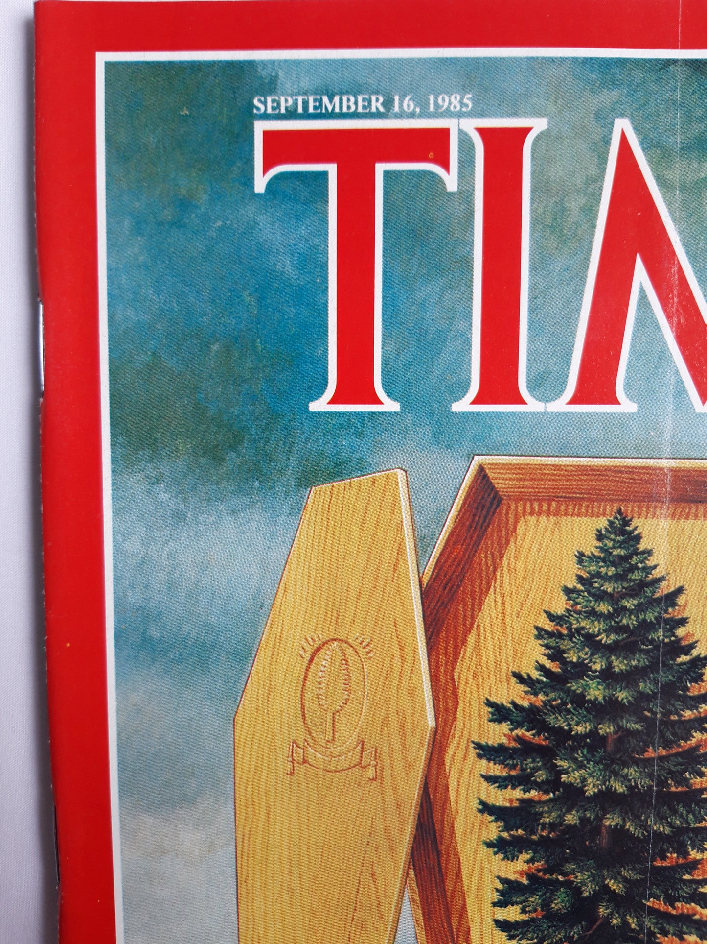 Time magazine Europe`s Dying Forest What Is Killing All the Trees The Titanic A Lost Ship Is Finally Found 16.09.1985 September 1985 No.37
