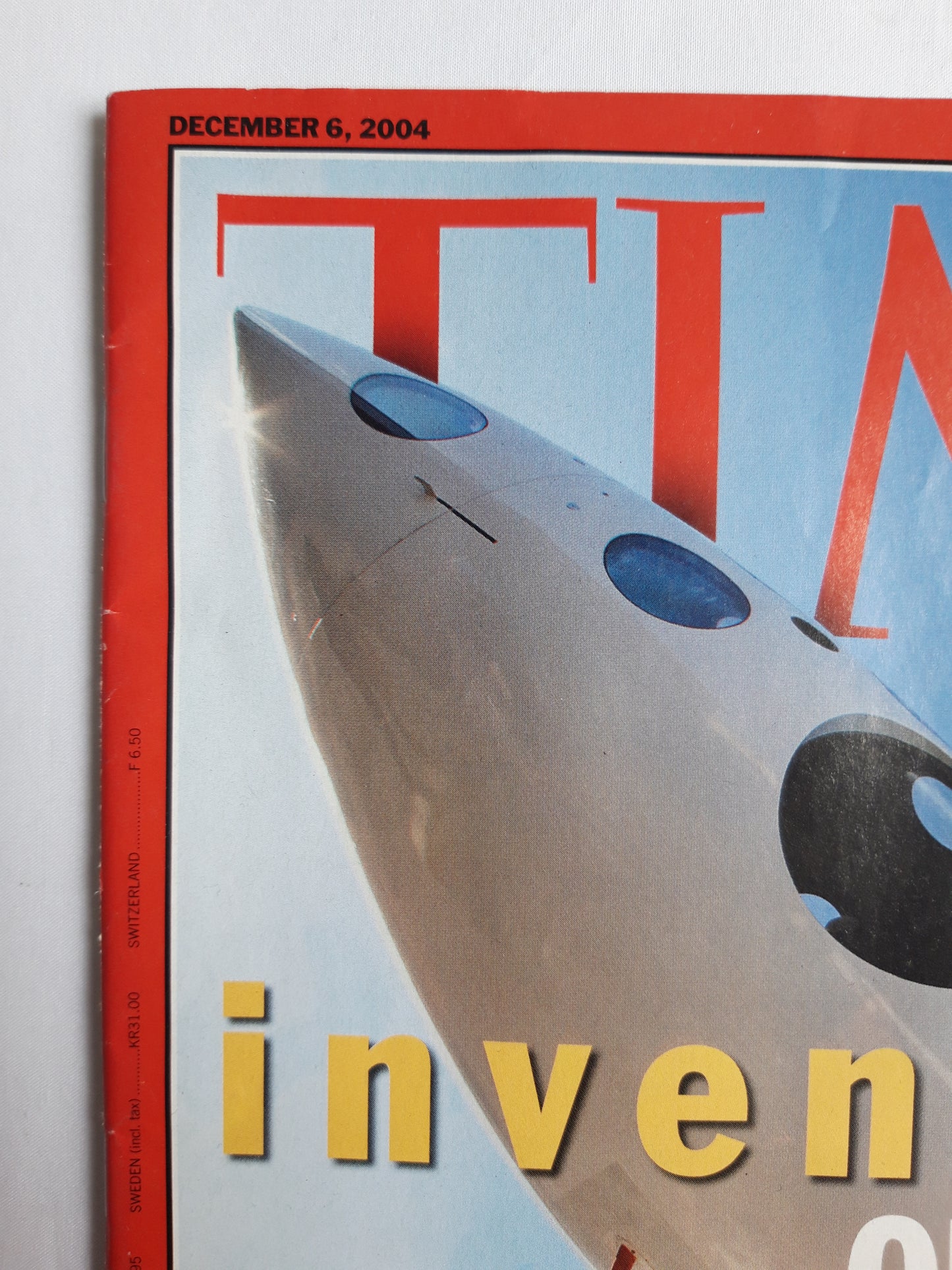 Time magazine The most amazing inventions of 2004 Burt Rutan`s Rocket is a real blast! The Yukos Endgame Revolution in Ukraine 06.12.2004 Dezember 2004