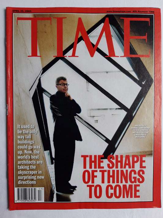 Time magazine The shape of things to come Architect Daniel Libeskind in his London Metropolitan University Building 25.04.2005 April 2005