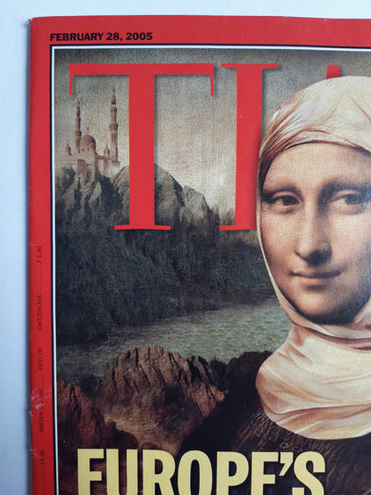 Time magazine  Europe`s Identity Crisis Muslim immigrants Bush A deal with Iraqi rebels? 28.02.2005 Fenruar 2005