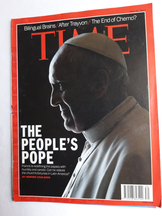 Time magazine The People`s Pope Francis Latin America Bilingual Brains After Trayvon The End of Chemo? 29.07.2013 Juli 2013
