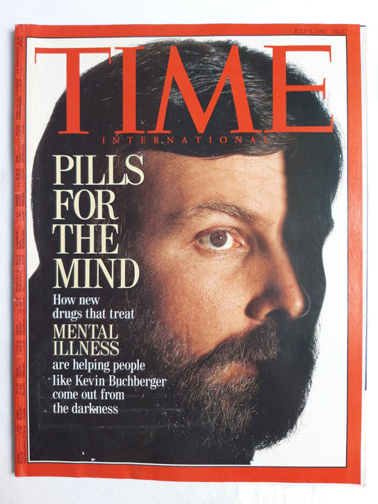 Time magazine Pills for the Mind How new drugs that treat Mental Illness are helping people like Kevin Buchberger come out from the darkness 06.07.1992 Juli 1992 No.27