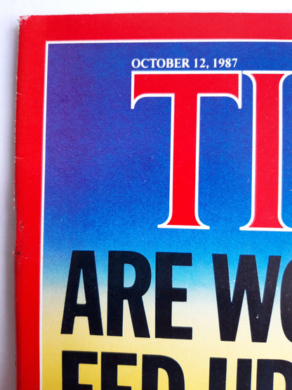 Time magazine Are Woman Fed Up? A hotly disputed American report says yes - and that men are to blame High Tech Stopping Moscow´s Smugglers 12.10.1987 Oktober 1987