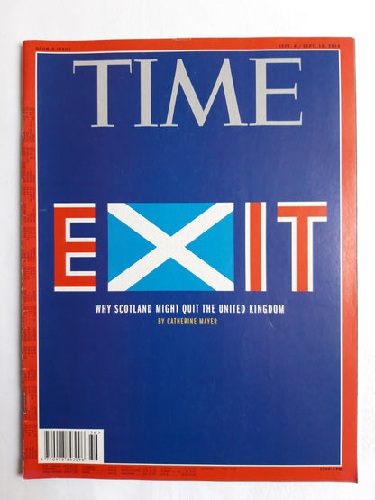 Time magazine EXIT Why Scotland might quit the United Kingdom 08./15.09.2014 September 2014