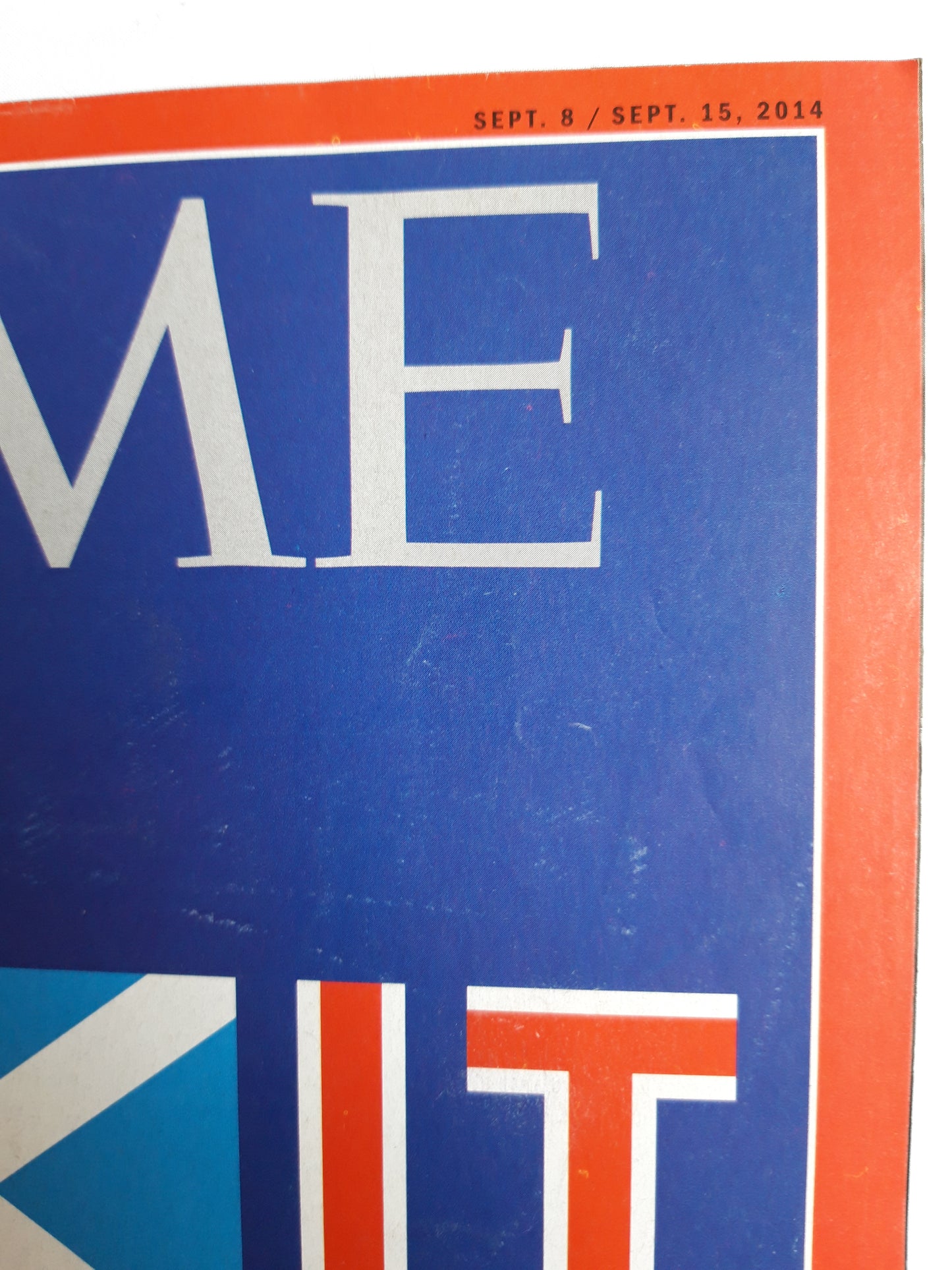Time magazine EXIT Why Scotland might quit the United Kingdom 08./15.09.2014 September 2014