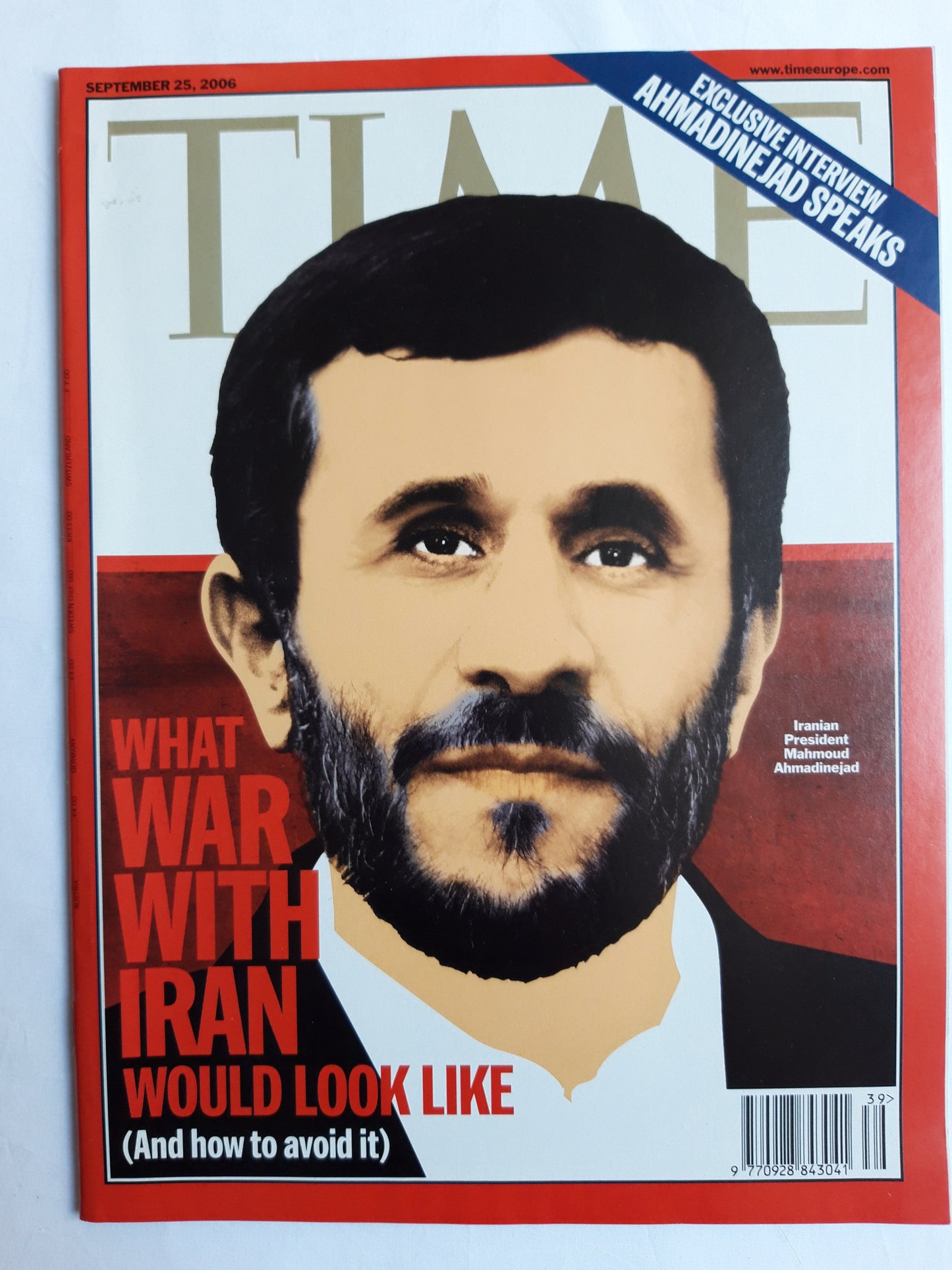 Time magazine What War With Iran Would Look Like And how to avoid it Exclusive Interview Ahmadinejad speaks 25.09.2006 September 2006