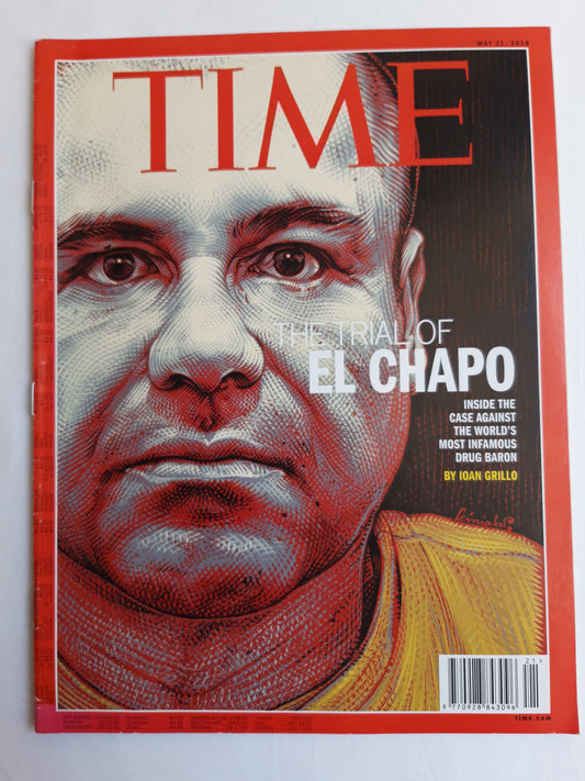 Time magazine The Trial of El Chapo Inside the Case against the world`s most infamous drug baron 21.05.2018 Mai 2018