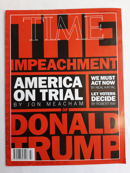 Time magazine Impeachment America on trial Donald Trump 18.11.2019 November 2019