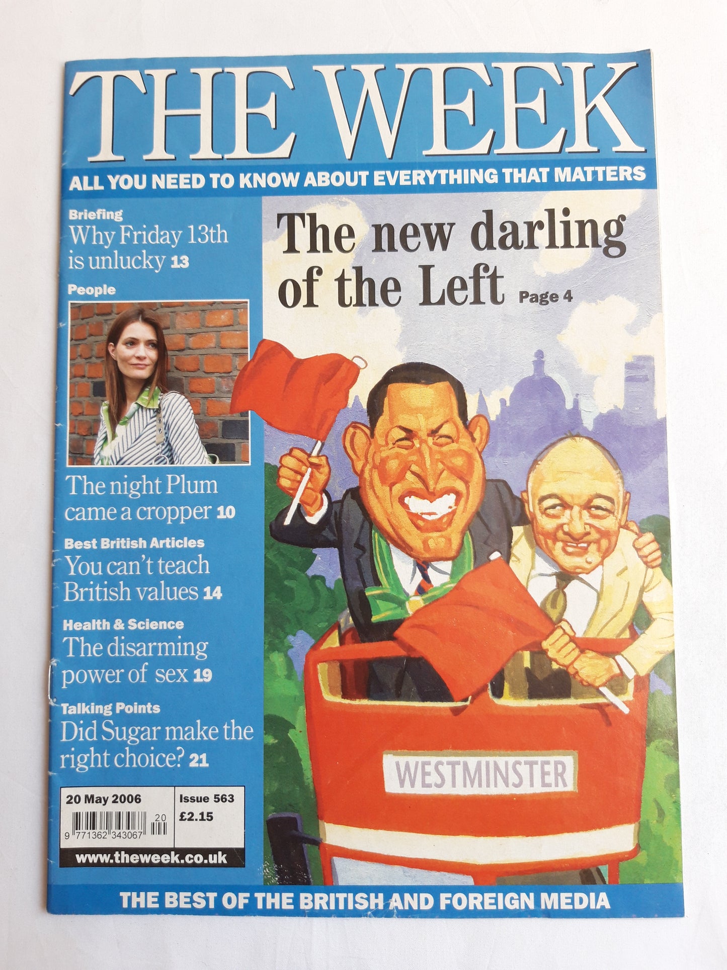 The WeekThe new darling of the Left Westminster  Why Friday 13th is unlucky 20.05.2006 Mai 2006