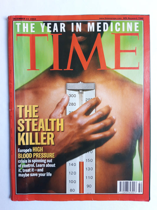 Time magazine The Stealth Killer Europe`s High Blood Pressure crisis 13.12.2004 Dezember 2004