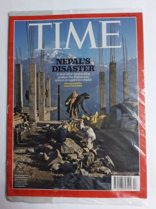 Time magazine Nepal`s Disaster A year after devastating quakes the Himalayan nationstruggles to rebuild 25.04.2016 April 2016 OVP