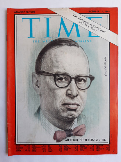 Time magazine Arthur Schlesinger Jr. The Historian as Participant And Vice Versa 17.12.1965 Dezember December 1965