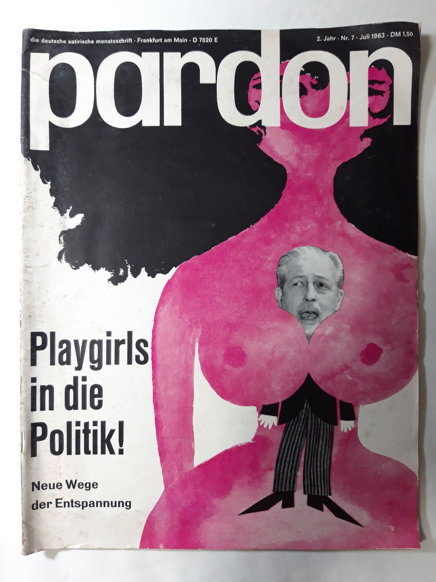 Pardon Playgirls in die Politik! Neue Wege der Entspannung Juli July 1963