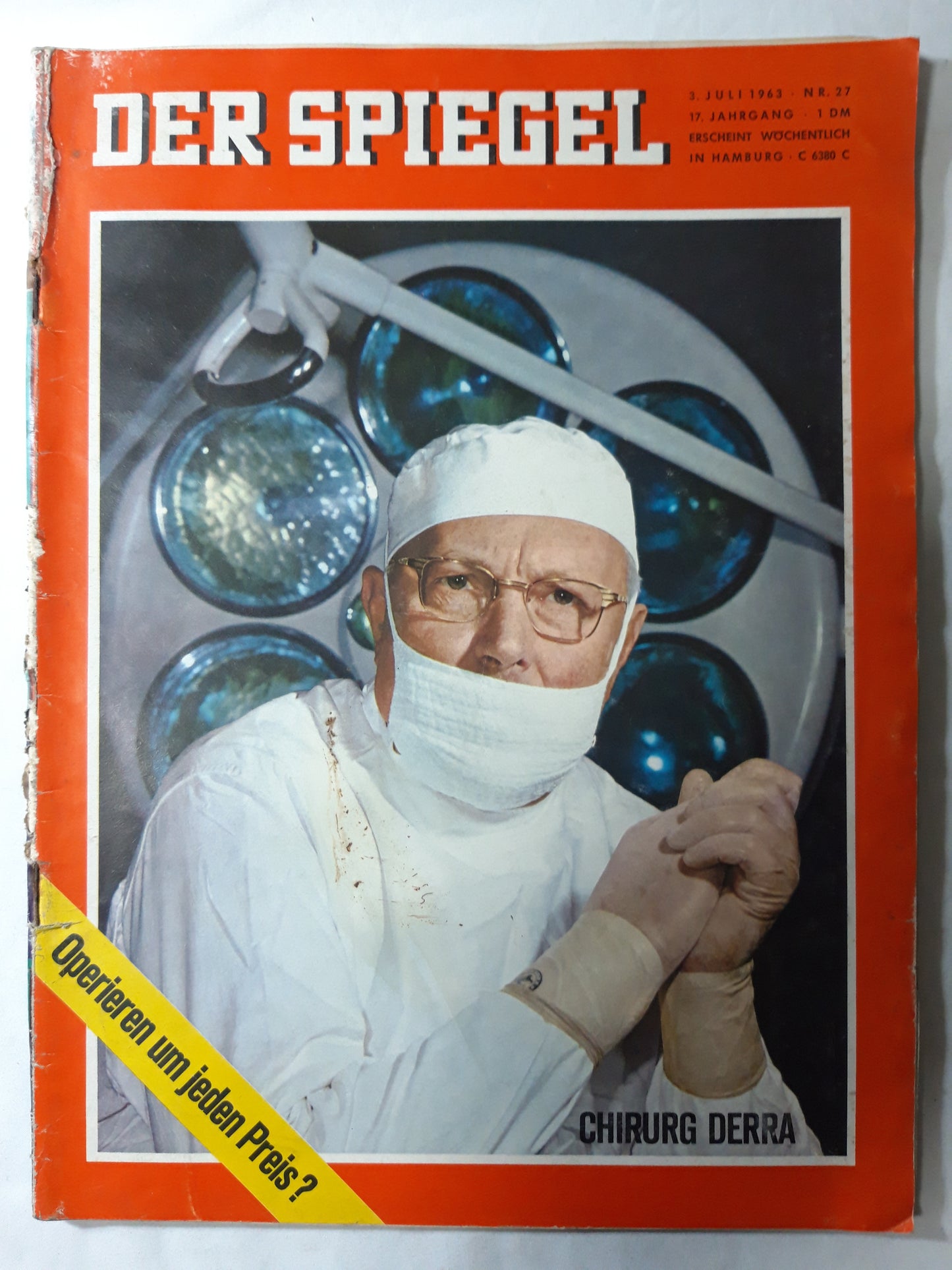 Der Spiegel Operieren um jeden Preis? Chirurg Derra Nr.29 03.07.1963 Juli July 1963