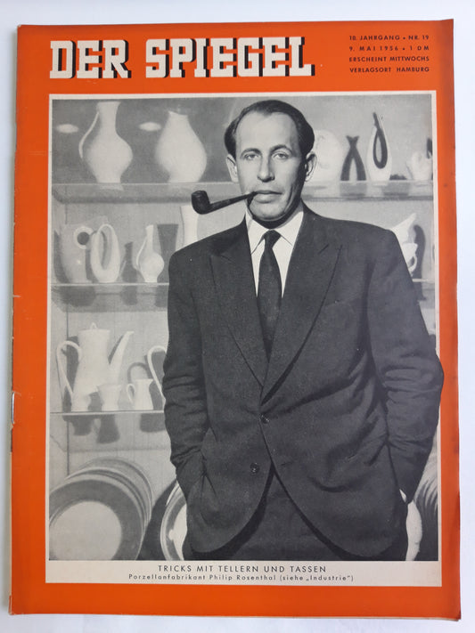 Der Spiegel Tricks mit Tellern und Tassen Porzellanfabrikant Philip Rosenthal No. 19 09.05.1956 May Mai 1956