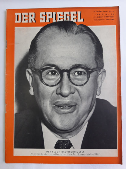 Der Spiegel Der Fluch des Überflusses Amerikas Landwirtschaftsminister Ezra Tadt Benson No. 20 16.05.1956 Mai May 1956