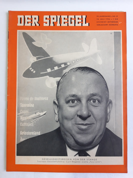 Der Spiegel Geselligkeitsreisen von der Stange Touropa-Geschäftsführer Carl Degener No. 29 18.07.1956 Juli July 1956
