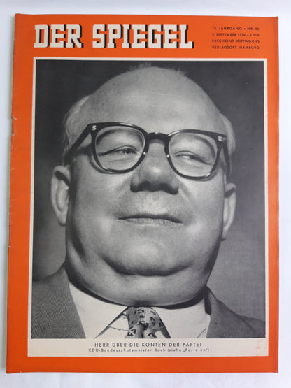 Der Spiegel Herr über die Konten Partei CDU-Bundesschatzmeister Bach No. 36 05.09.1956 September 1956