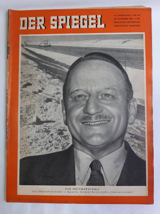 Der Spiegel Der Weltmarschall Uno-Oberbefehlshaber in Ägypten, General Burns No.48 28.11.1956 28. November 1956