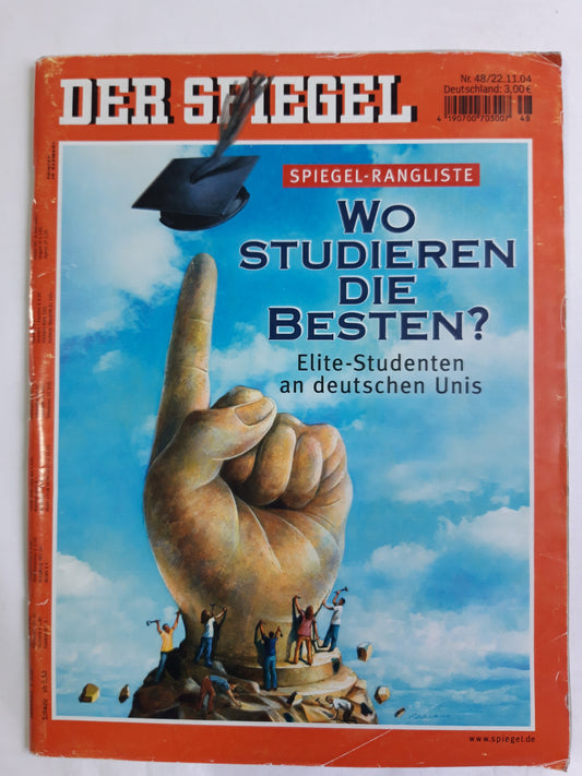 Der Spiegel Wo studieren die Besten? Elite-Studenten an deutschen Unis 22.11.2004 November 2004