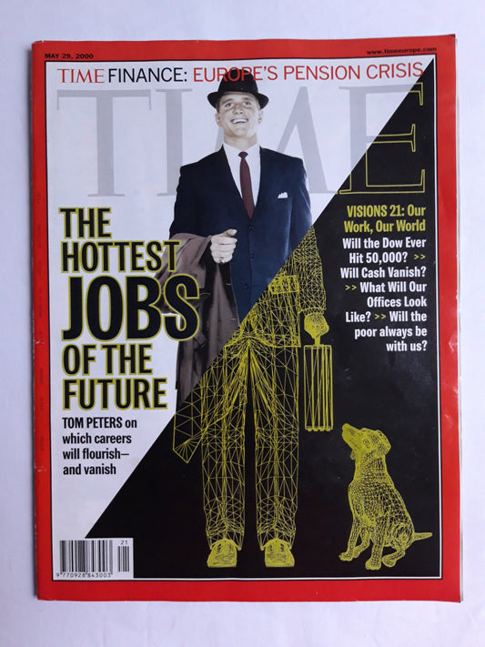 Time magazine The hottest Jobs of the Future Tom Peters Visions 21: Our Work, Our World