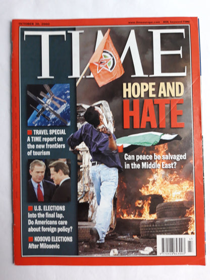 Time magazine Hope and Hate Middle East Travel special Tourism U.S. Elections Kosovo elections after Milosevic 30.10.2000 Oktober October 2000