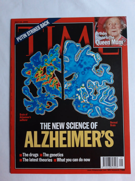 Time magazine The new science of Alzheimer`s Putin strikes back Birthday Tribute to the Queen Mum The drugs The genetics The latest theories 24.07.2000 July Juli 2000