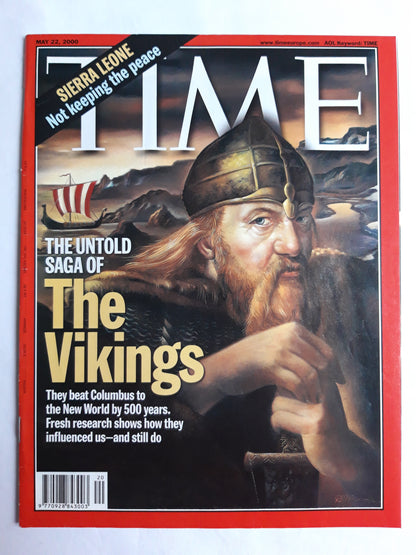 Time magazine The Untold Saga of The Vikings They beat Columbus to the New World by 500 years Sierra Leone Not keeping the peace