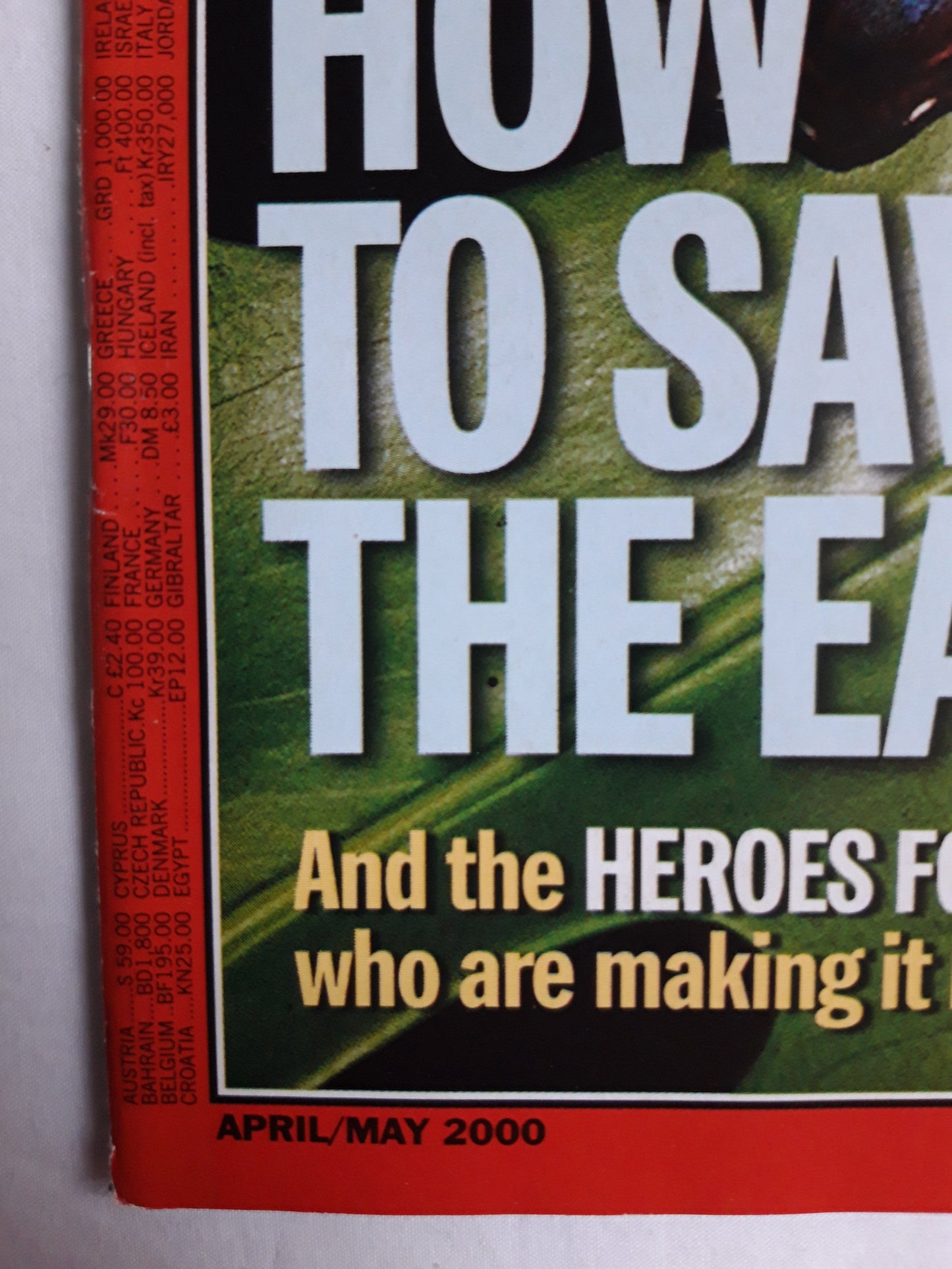 Time magazine Special Edition Earth Day 2000 How to save the Earth Heroes for the planet New survey of the planet`s health April/May Mai 2000