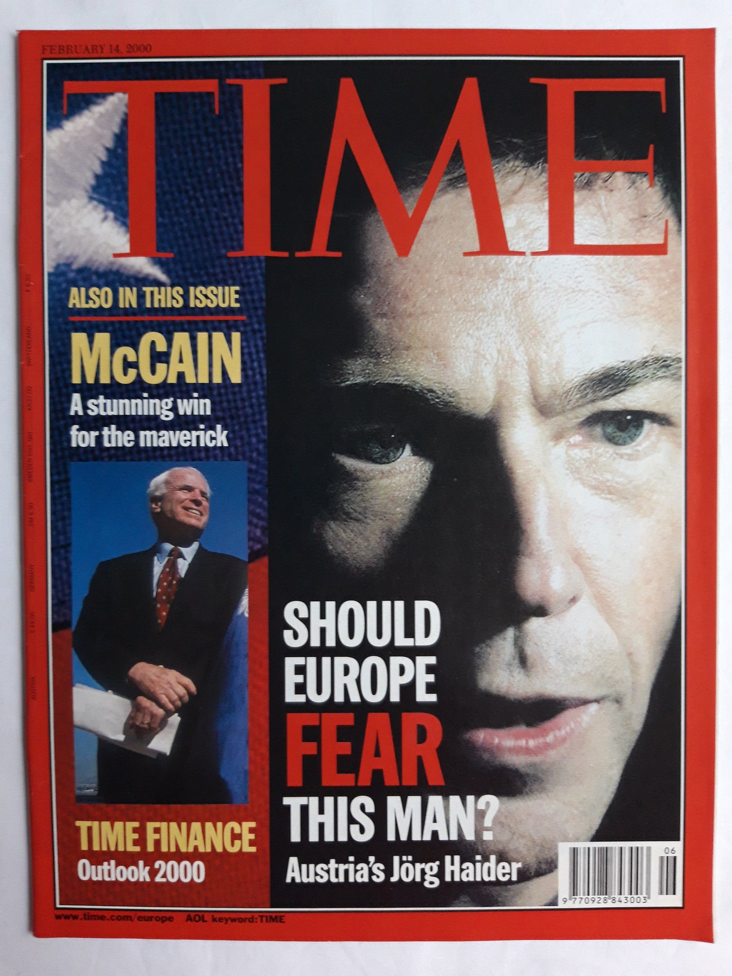 Time magazine Should Europa fear this man? Austria`s Jörg Haider McCain A stunning win for the maverick Time finance Outlook 2000 14.02.2000 February 2000