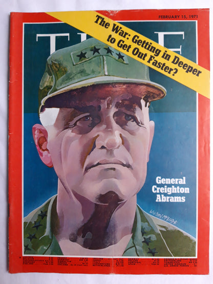 Time magazine The War: Getting in Deeper to Get Out Faster? General Creighton Abrams 12.02.1971 February 1971