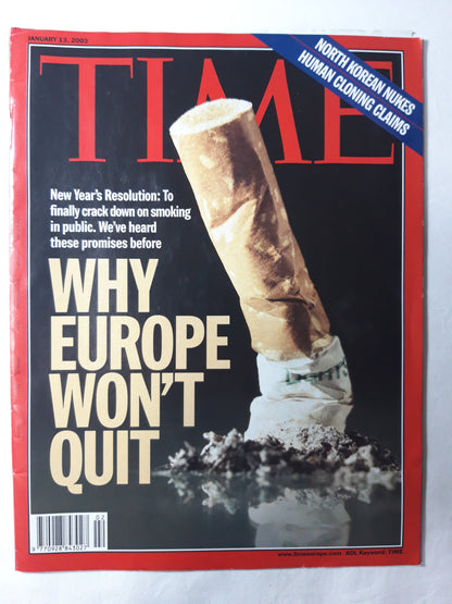 Time magazine Why Europe won`t Quit North Korean Nukes Human cloning claims 13.01.2003 January 2003