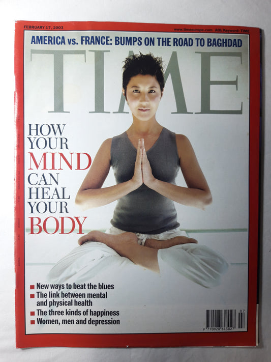 Time magazine How your mind can help your body America vs. France: Bumps on the road Baghdad 17.02.2003 February 2003