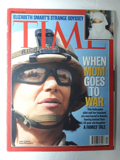 Time magazine When Mom goes to war Lieut. Colonel Laura Richardson Elizabeth smart`s strange odyssey 24.03.2003 March März 2003