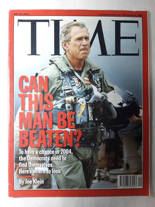 Time magazine Can this man be beaten? George W. Bush the Democrats 19.05.2003 May Mai 2003
